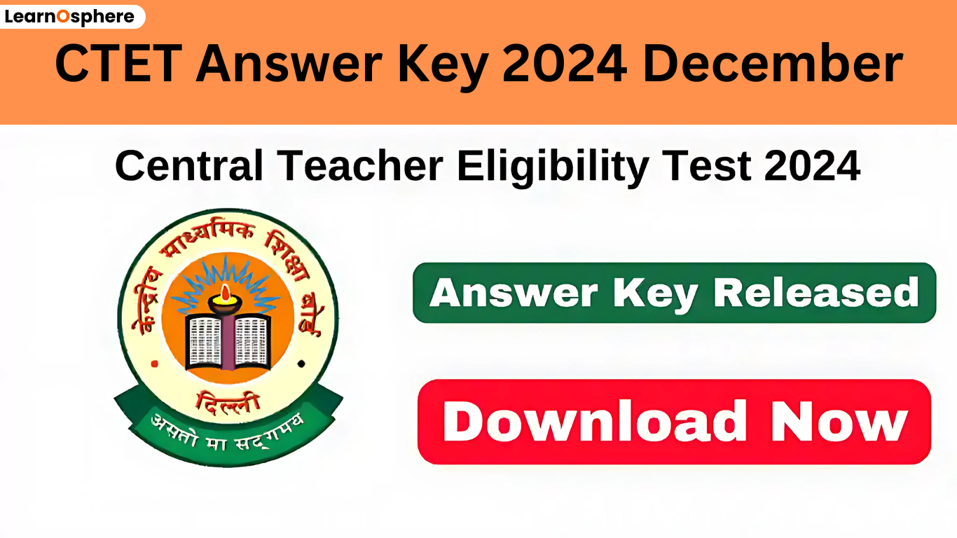 CBSE CTET Answer Key 2024: Objection Window Closing Have You Raised Your Concerns Yet?