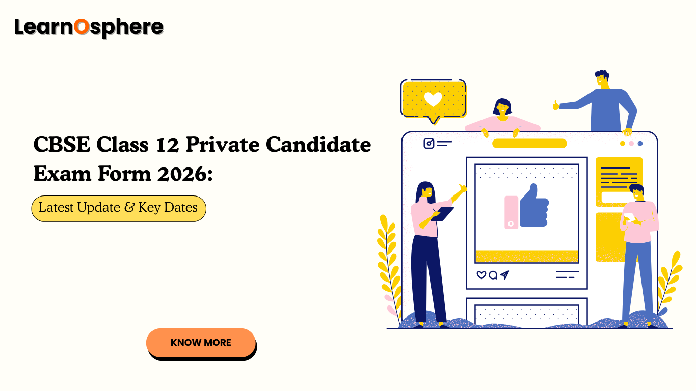 CBSE Class 10 & 12 Private Candidate Exam Form 2026: Latest Update & Key Dates